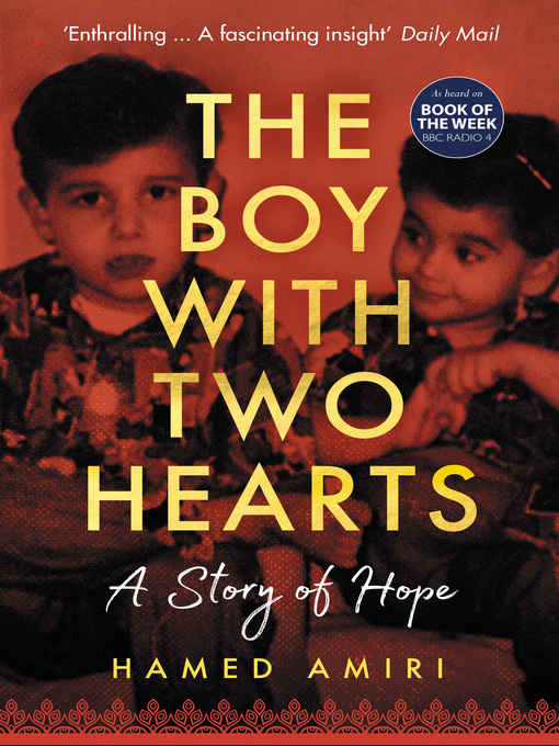 Title details for The Boy with Two Hearts by Hamed Amiri - Available